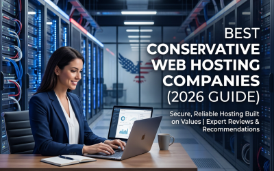 Best Conservative Web Hosting Companies (2026 Guide)